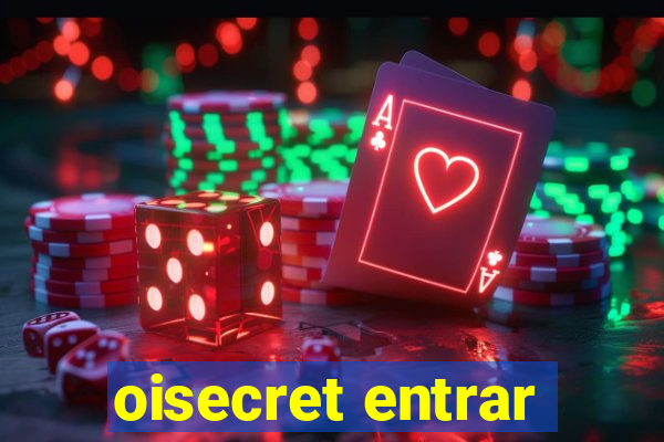 oisecret entrar